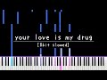 Etxrnall  your love is my drug 8bit slowed piano cover