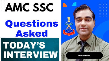 What questions were asked by AFMS INTERVIEW Panel | Questions asked in AMC SSC DOCTOR INTERVIEW