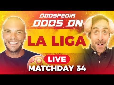 Odds On: La Liga - Matchday 34 - Free Football Betting Tips, Picks & Predictions