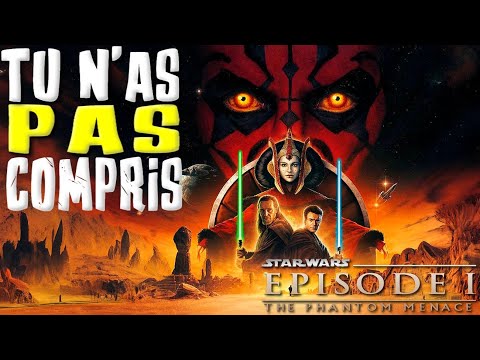 Tu N As Pas Compris STAR WARS EPISODE 1 LA MENACE FANTÔME