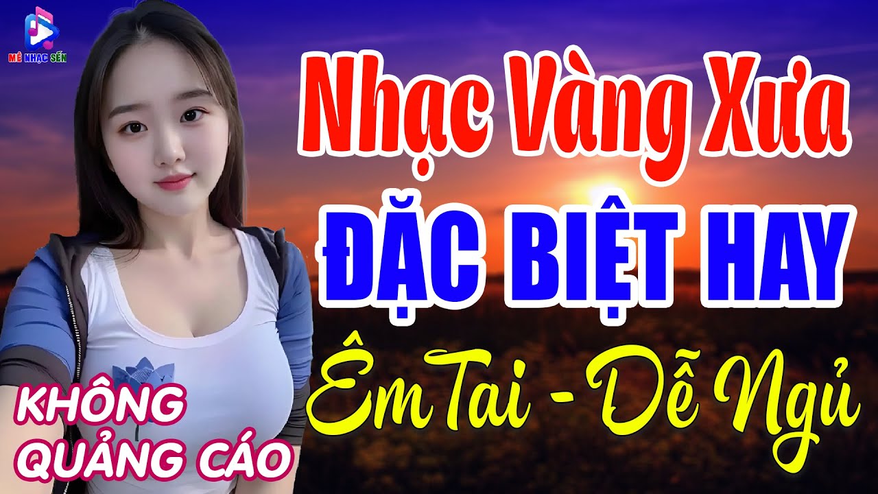 Nhạc Trữ Tình BOLERO 5.0 2025 🌿Nhạc Vàng Xưa KHÔNG QUẢNG CÁO Êm Tai THƯ GIÃN Ngọt Ngào TOÀN BÀI HAY