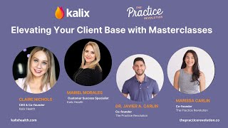 Elevating Your Client Base with Masterclasses &amp; Kalix
