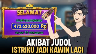 My Wife Got Married Again Due to Judol - Animated Drama