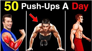 What Happens When You Do Push-Ups Everyday | 50 Push-Ups For 30 Days | Daily Push-Ups करने के फायदे