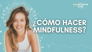 ¿Cómo hacer Mindfulness? 'Podcast Consciente tu día con Durga Stef' by Durga Stef 1,381 views 3 weeks ago 5 minutes, 38 seconds