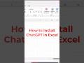 How to install ChatGPT in Excel #excel #chatgpt