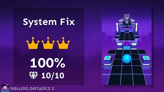 「Rolling Distance 2」System Fix (★★★★★★) | Rolling Sky Edit