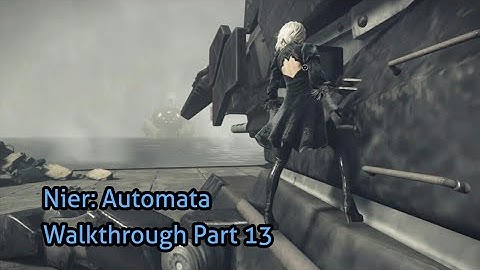 Nier: Automata 100% Walkthrough Part 13 - Route A - Flooded City