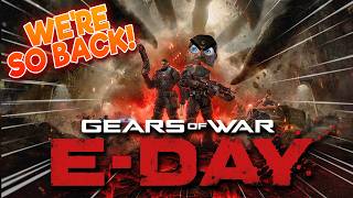WE'RE SO BACK! | Gears Of War E-Day (Prologue/Act 1)