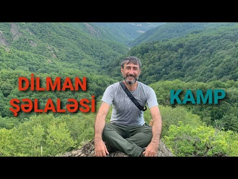 AGSU DİLMAN ŞƏLALƏSİ ƏTRAFINDA DÜŞƏRGƏ - GECƏ MEŞƏDƏ QALDIQ