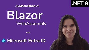 Configure Blazor WebAssembly with Entra ID (.NET 8)