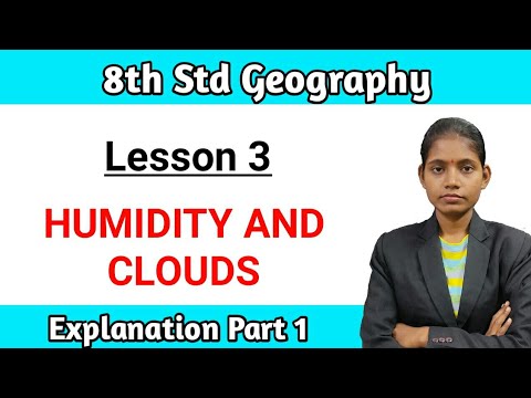 Humidity and clouds explanation in hindi | Standard 8th chapter 3