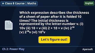NCERT Class 8 Maths-I Ch-2 | Paper Folding Exponential Growth | Find Thickness!