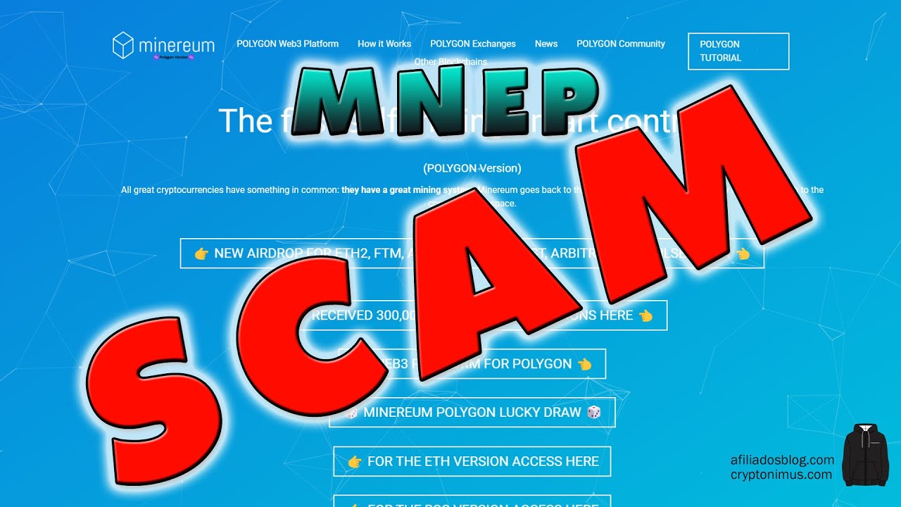Descubriendo la verdad detrás de MNEP Minerum Polygon: ¿Es realmente una  criptomoneda SCAM? - YouTube