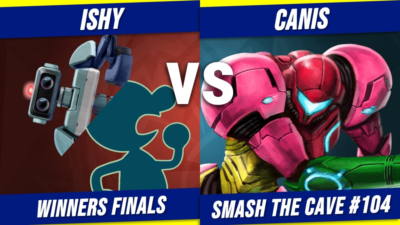 ishy (Game & Watch, ROB) vs Canis (Samus) | Smash the Cave #104 - Winners Finals