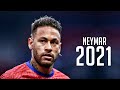 Neymar jr 2021  neymagic skills  goals 