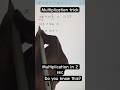 Multiplication in 2 sec #2sectricks #maths #multplicationtricks #multiplication #shorts #viralvideo