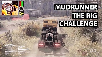 MudRunner - The Rig challenge - Delivery Trailer to small town - G29 PC Gameplay