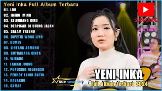 YENI INKA FULL ALBUM TERBARU 2024 || LDR, IMING IMING, SELENDANG BIRU | LAGU JAWA TERBARU 2024