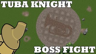 Tuba Knight Boss Battle  (Animation)