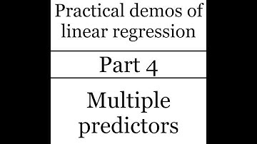 Regression demos, part 4 of 10: Multiple predictors
