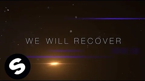 Kaaze & Michael Feiner - We Will Recover (Official Lyric Video)