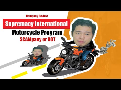 SUPREMACY INTERNATIONAL Motorcycle Program SCAM nga ba?