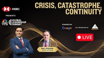 Global Leadership Summit 2025 LIVE | Fireside Chat Crisis, Catastrophe, Continuity |  CNBC TV18