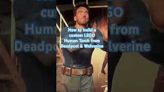 [SPOILERS] How to build a custom LEGO Human Torch from Deadpool & Wolverine🔥 #lego #deadpool3