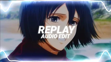 replay - iyaz [edit audio]