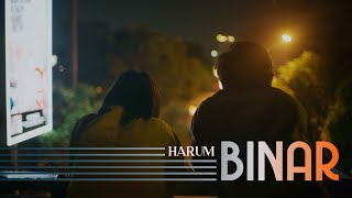 Binar ft. Bilal Indrajaya - Harum (Official Music Video)