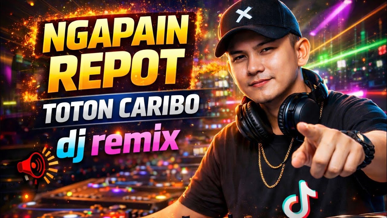 Lagu Ngapain Repot - TOTON CARIBO dj remix - YouTube