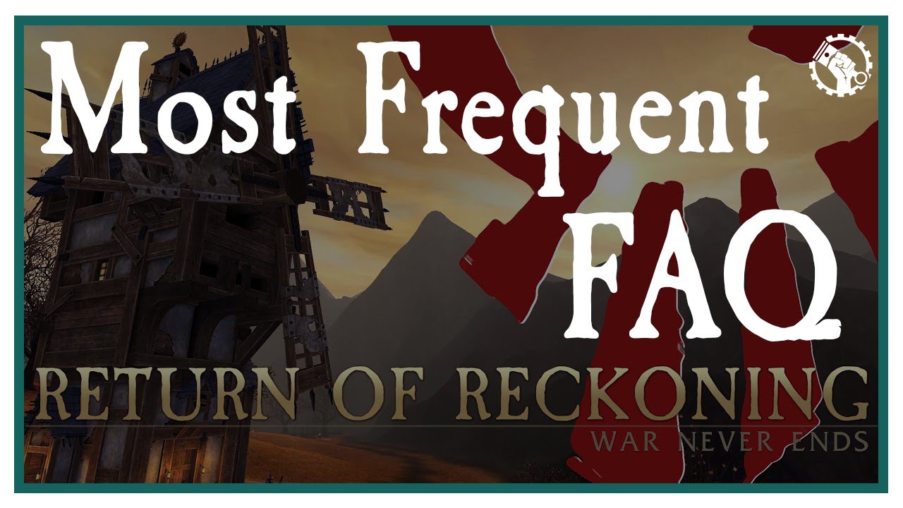 Warhammer Online:  (FAQ) Frequently Asked Questions Return of Reckoning