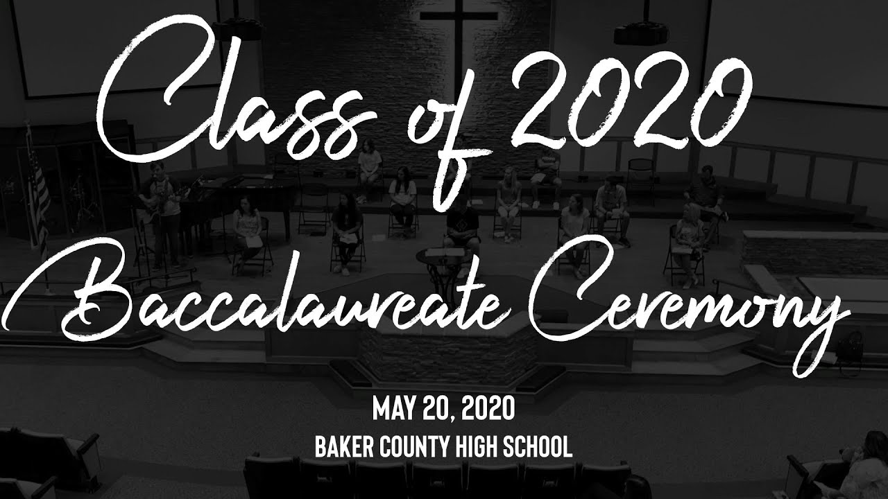 Baker County High School Class Of 2020 Baccalaureate YouTube baker-county-high-school-class-of-2020-baccalaureate-youtube