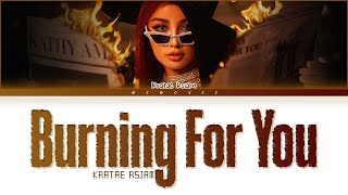 【KRATAE RSIAM】BURNING FOR YOU - (Color Coded Lyrics) | REQUEST |