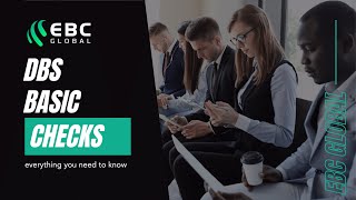 A Guide To DBS Basic