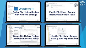 4 Ways to Enable File History Feature in Windows 11 | How to Enable and Disable File History Backup