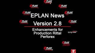 EPLAN Platform 2.8: Enhancements for Production Rittal Perforex