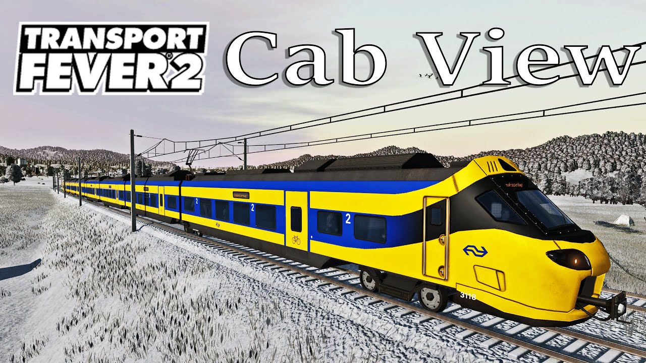 Transport Fever 2 - Cab View / First Person View / EU 73 / NS Intercity Nieuwe Generatie