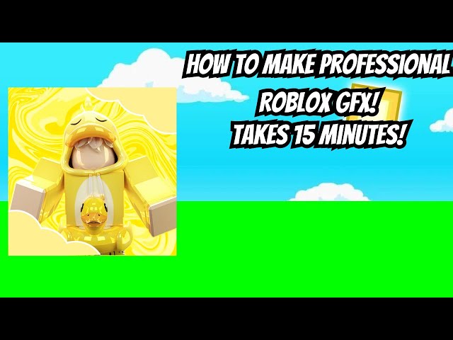 Create a roblox gfx by Monsterclam