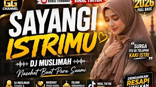 DJ SHOLAWAT MODERN 2026 SAYANGI ISTRIMU | FULL BASS VIRAL TIKTOK 🔥