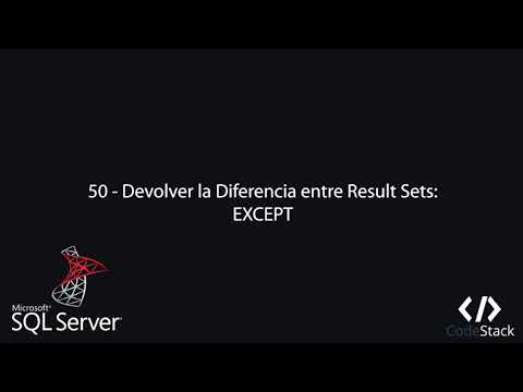 50 - Devolver la Diferencia Entre Result Sets: EXCEPT [SQL SERVER]