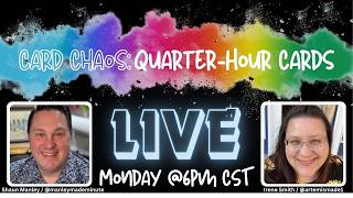 I am on Card Chaos tonite at 6p CST!