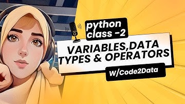 Python for Beginners – Variables to Operators Full Tutorial  Class 2