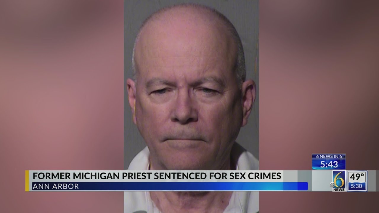 Former Michigan Priest Sentenced for Sex Crimes - YouTube