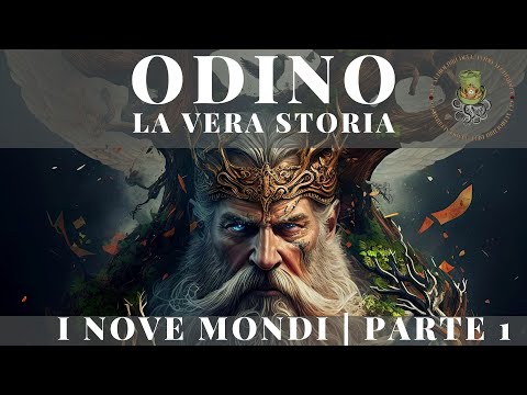 Odino, La Vera Storia | La Nascita Dei Nove Mondi Parte 1