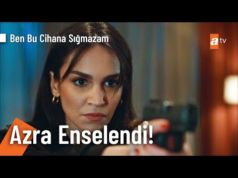 Ekabir Ve Adamları, Azra'nın Evini Basıyor! - Ben Bu Cihana Sığmazam 32. Bölüm