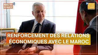 Le ministre français de l'économie annonce un renforcement des relations économiques avec le Maroc