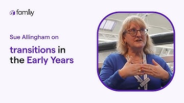 Sue Allingham on transitions in the Early Years - Nursery World 2023 | Famly