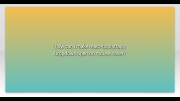 How can I make react-bootstrap